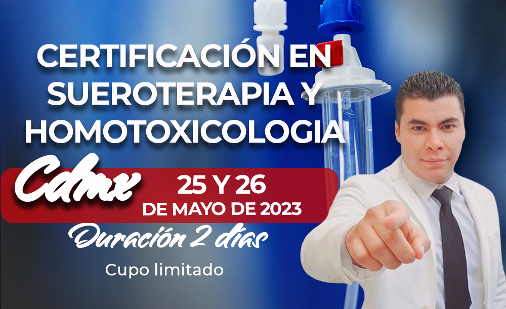 Certificación en sueroterapia y homotoxicologia