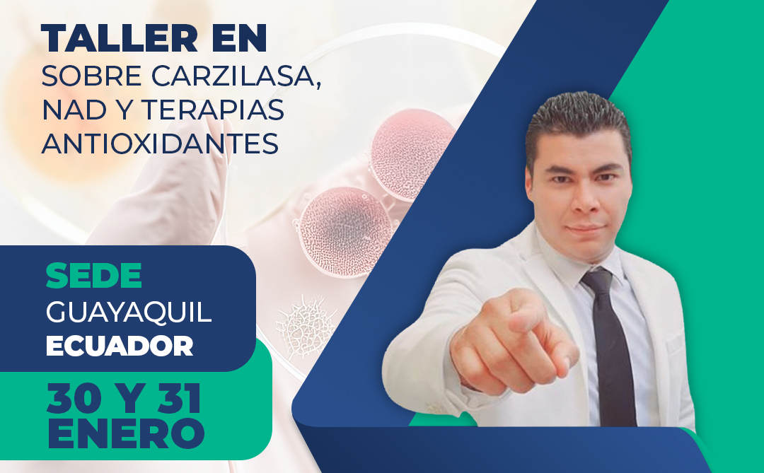 Taller sobre Carzilasa, NAD y Terapias Antioxidantes