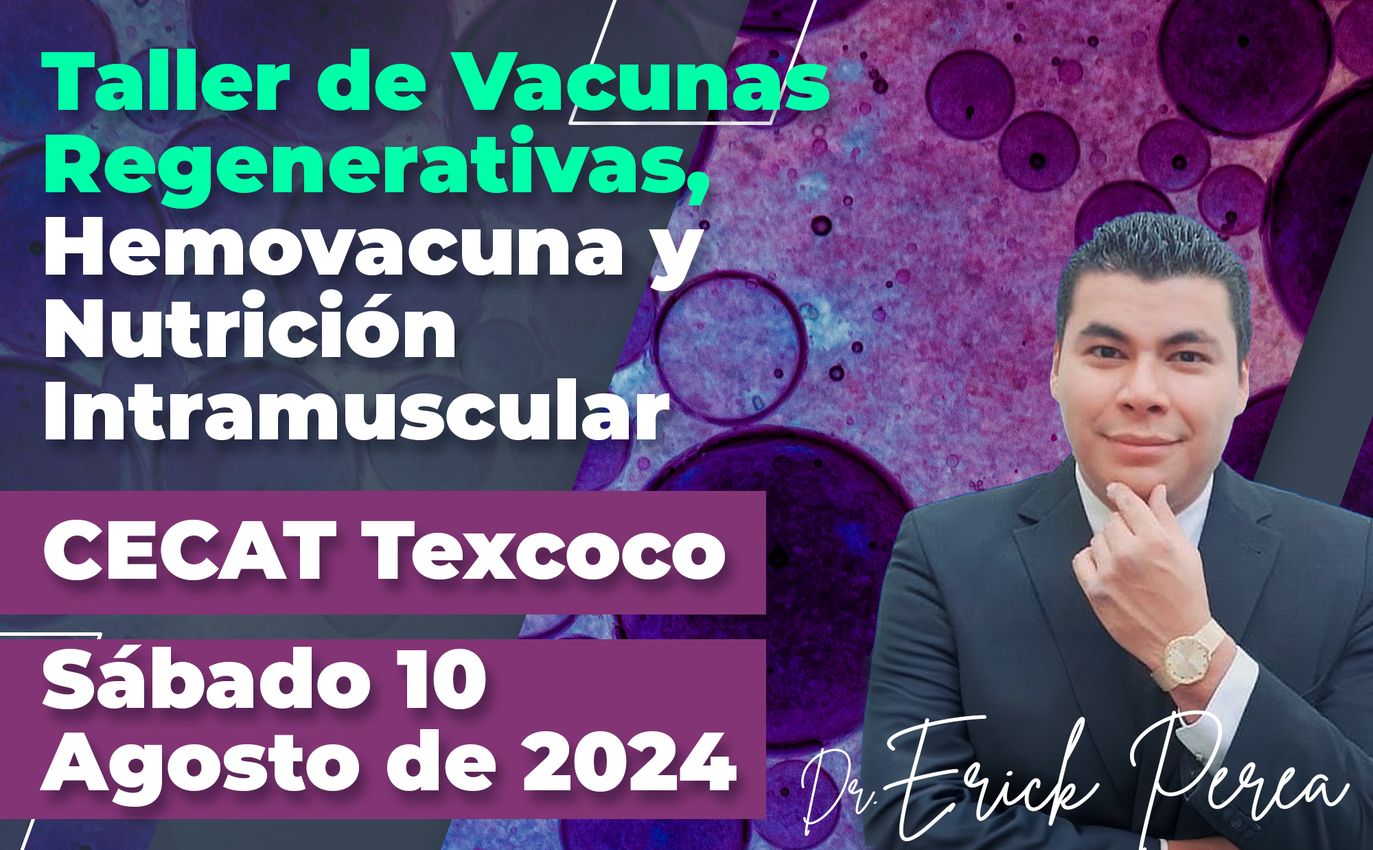 Taller de Vacunas Regenerativas, Hemovacuna y Nutrición Intramuscular