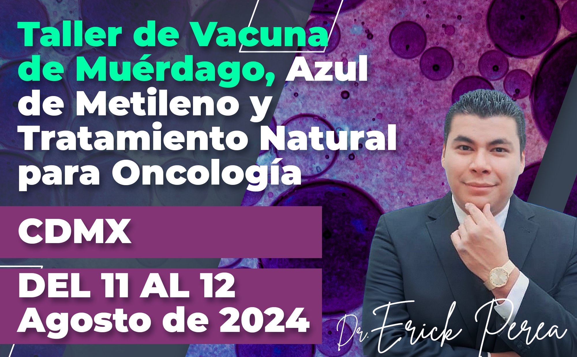 Taller de Vacuna de Muérdago, Azul de Metileno y Tratamiento Natural para Oncología