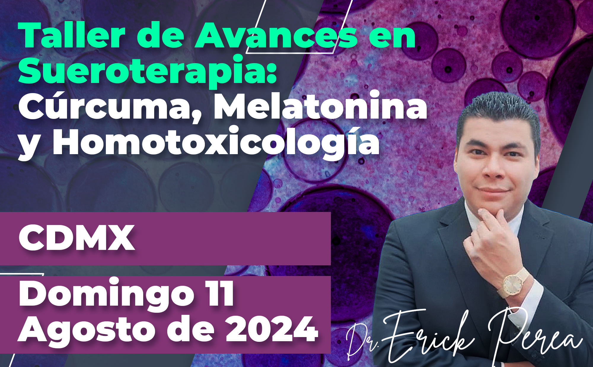 Taller de Avances en Sueroterapia: Cúrcuma, Melatonina y Homotoxicología