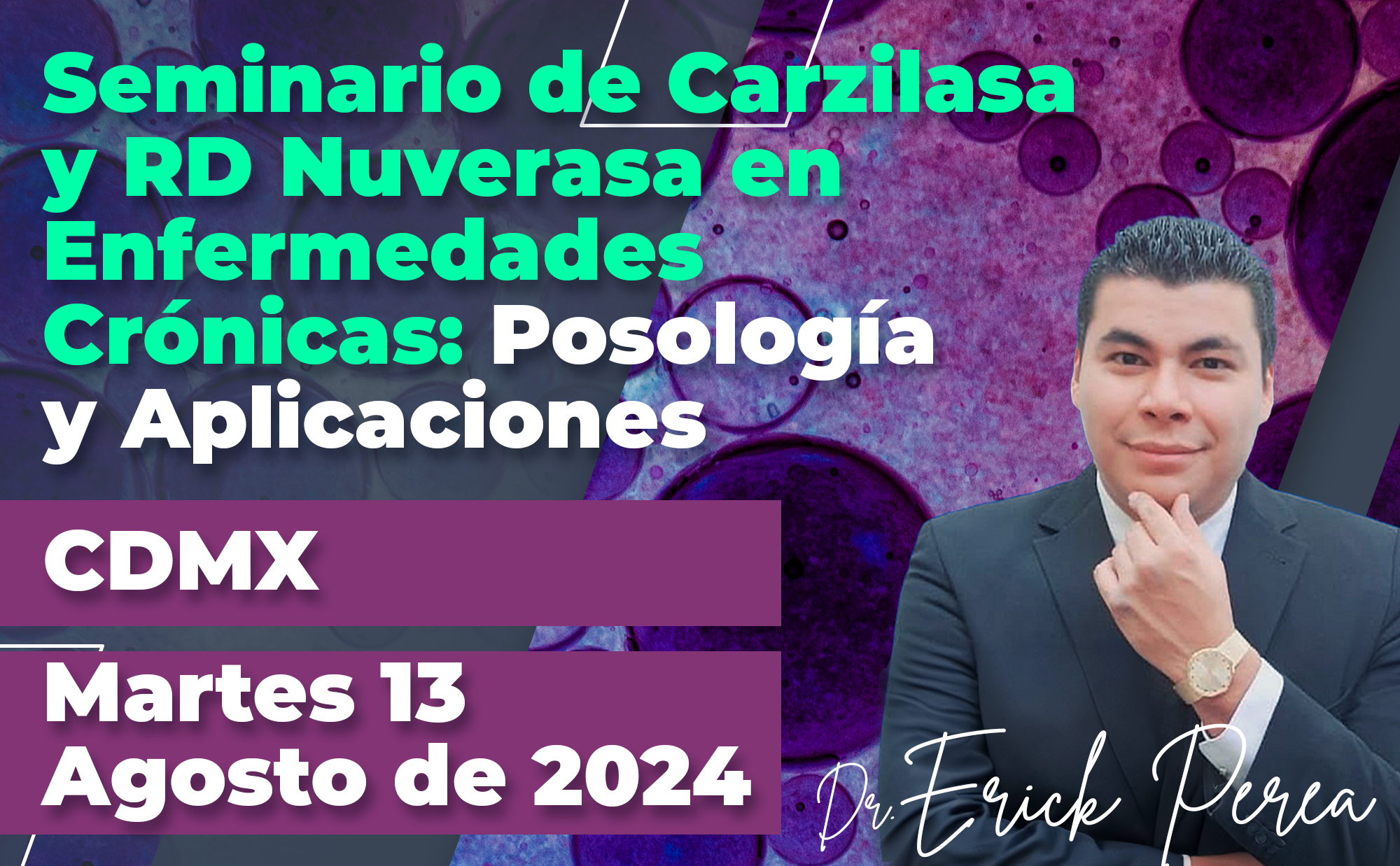 Seminario de Carzilasa y RD Nuverasa en Enfermedades Crónicas: Posología y Aplicaciones