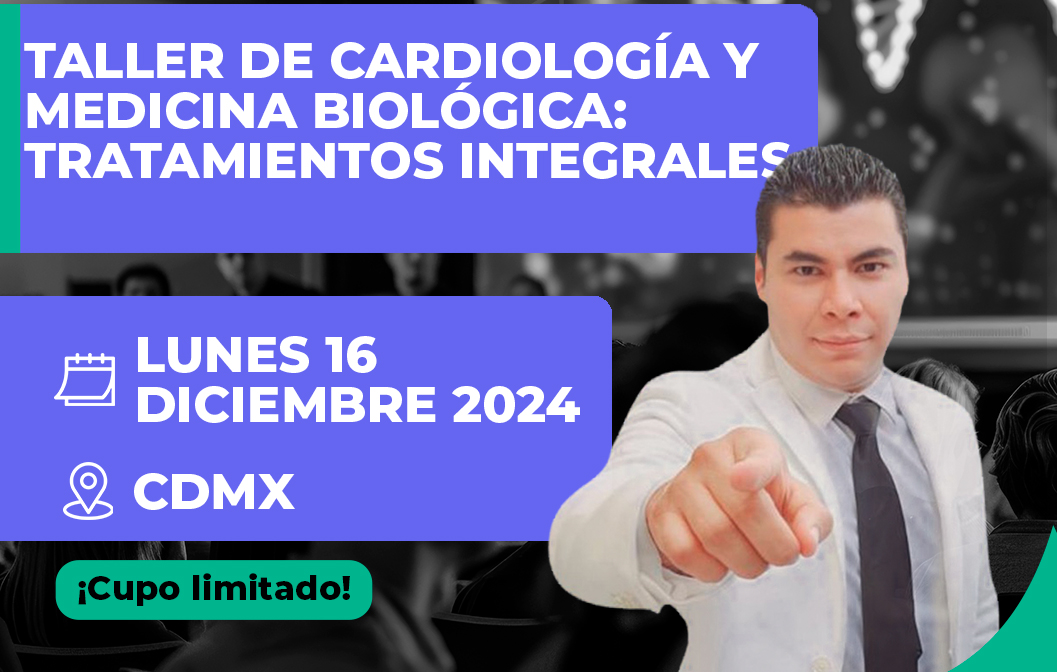 Taller de Cardiología y Medicina Biológica: Tratamientos Integrales