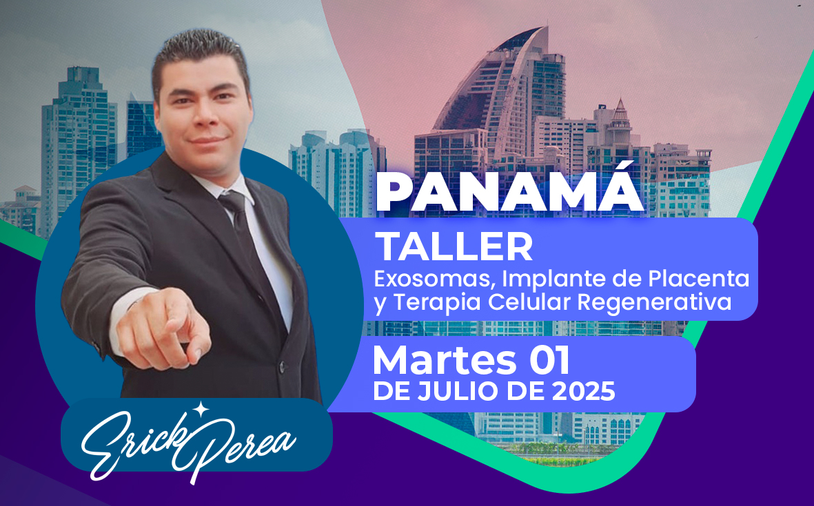 Taller de Exosomas, Implante de Placenta y Terapia Celular Regenerativa con NAD+