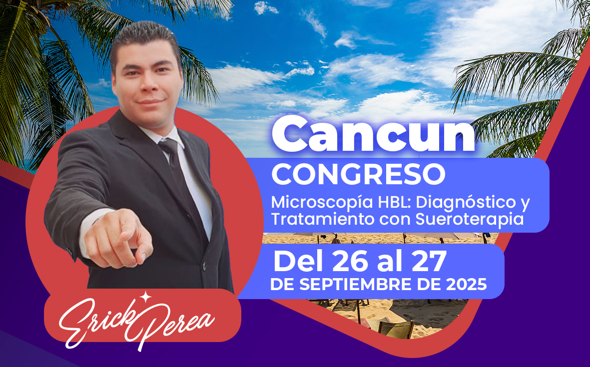 Congreso Internacional de Microscopía HBL: Diagnóstico y Tratamiento con Sueroterapia y Medicina Regenerativa