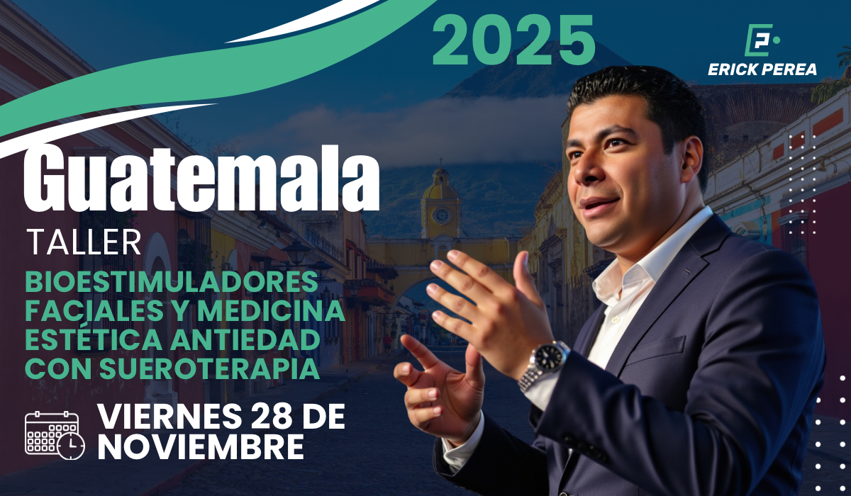 Taller de Bioestimuladores Faciales y Medicina Estética Antiedad con Sueroterapia