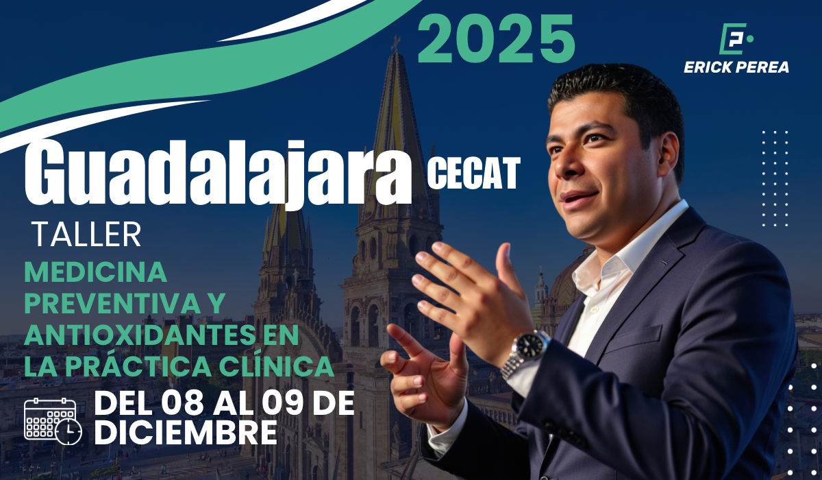 Taller de Medicina Preventiva y Antioxidantes en la Práctica Clínica