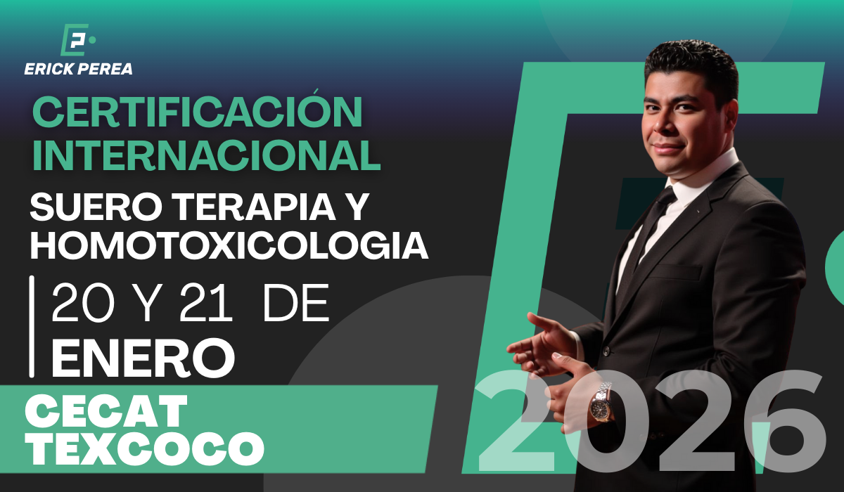 Certificación Internacional de Suero Terapia y Homotoxicologia 