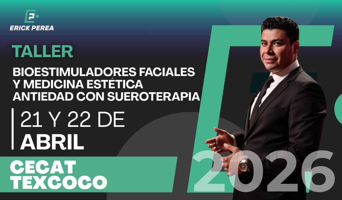 Taller de Bioestimuladores Faciales y Medicina Estética Antiedad con Sueroterapia