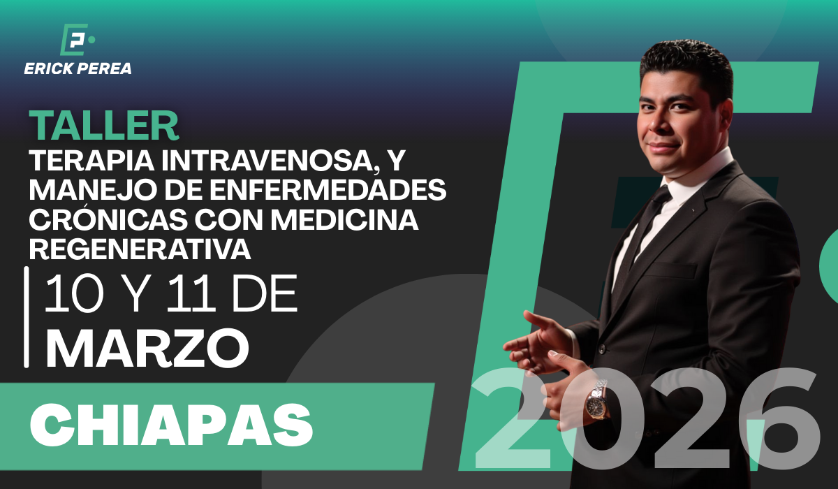 Taller de Terapia Intravenosa, y Manejo de Enfermedades Crónicas con Medicina Regenerativa