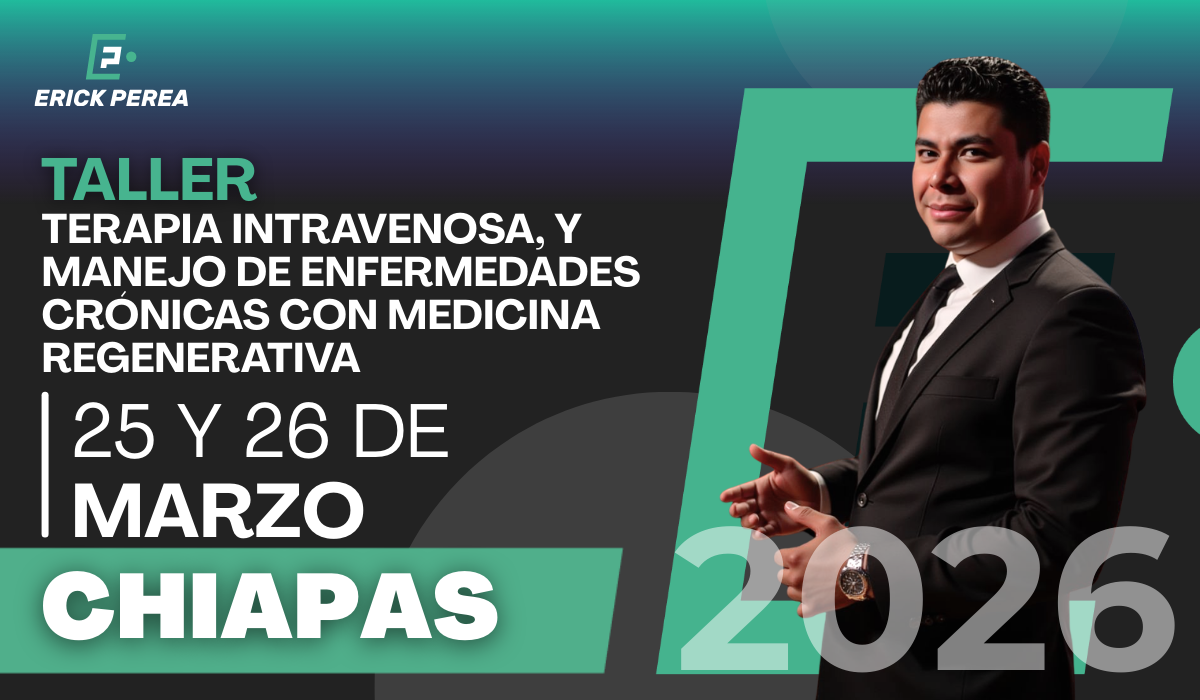 Taller de Terapia Intravenosa, y Manejo de Enfermedades Crónicas con Medicina Regenerativa