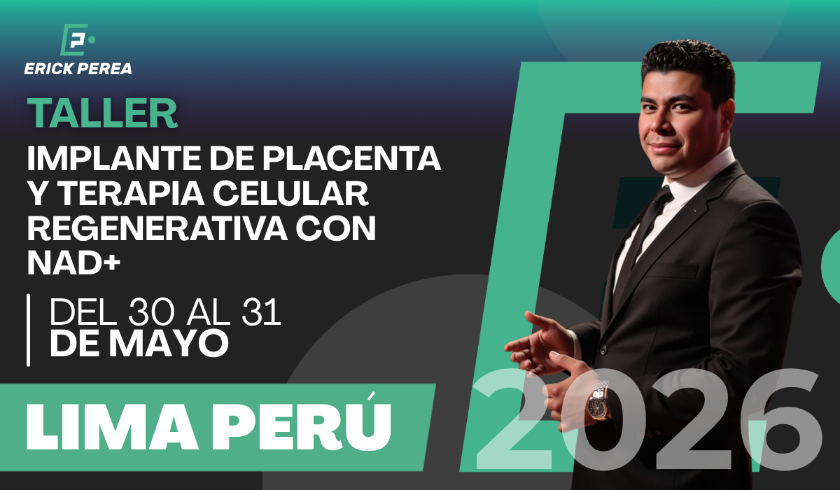 Taller  Implante de Placenta y Terapia Celular Regenerativa con NAD+