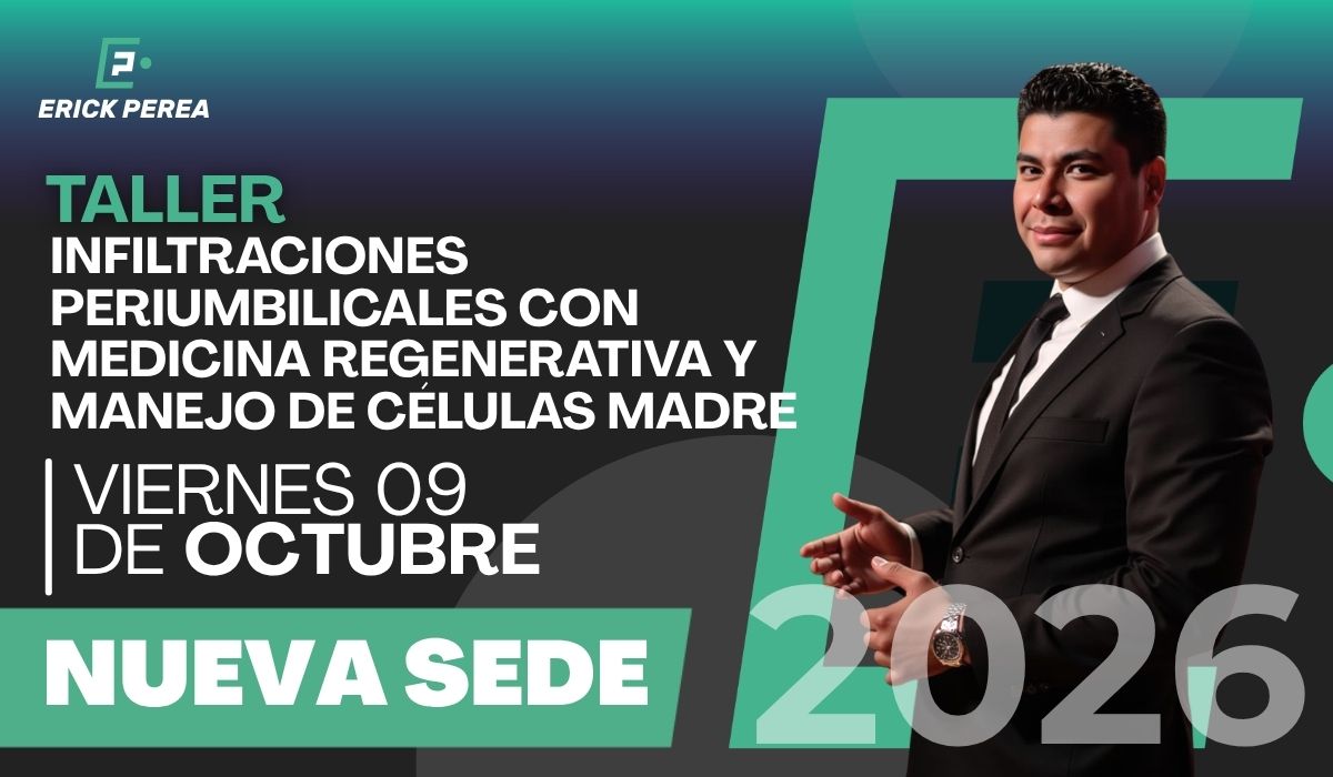 Taller de Infiltraciones Periumbilicales con Medicina Regenerativa y Manejo de Células Madre