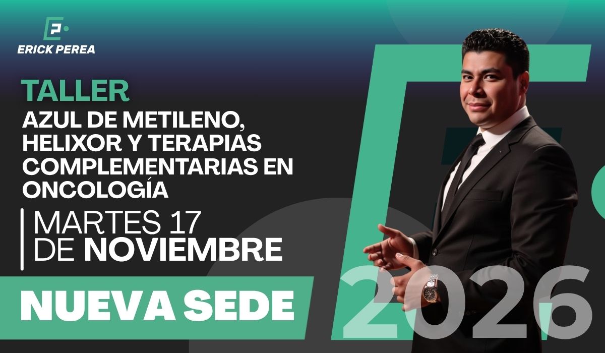 Taller de Azul de Metileno, Helixor y Terapias Complementarias en Oncología