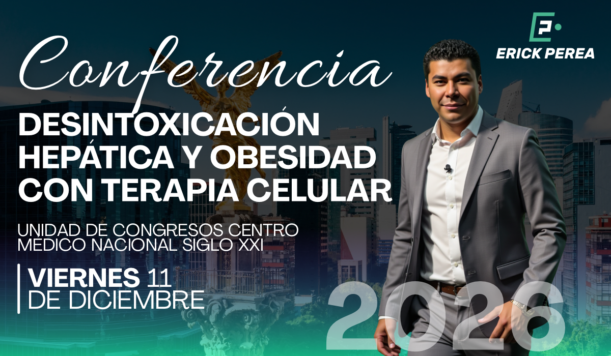 Conferencia: Desintoxicación Hepática y Obesidad con Terapia Celular