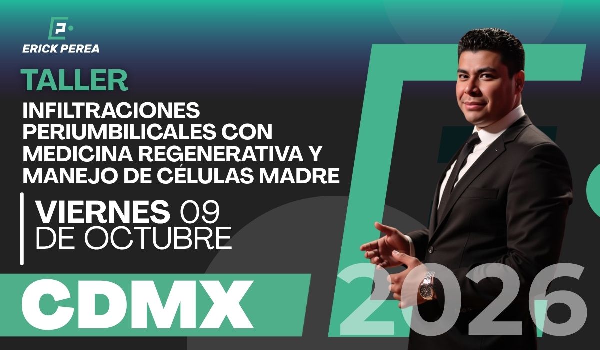 Taller de Infiltraciones Periumbilicales con Medicina Regenerativa y Manejo de Células Madre